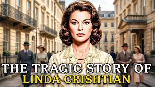 The Tragic End of Linda Christian: The Actress Who Moved Among Nobles
