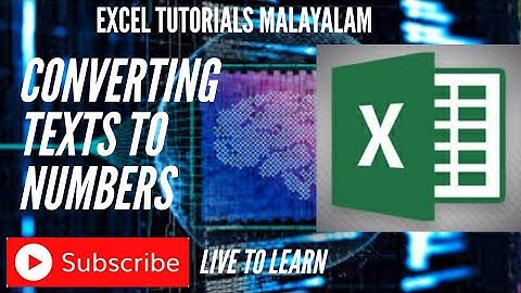 EXCEL MALAYALAM TUTORIAL PART 21 #CONVERT TEXT TO NUMBERS | 4 TIPS TO CONVERT  TEXTS TO NUMBERS