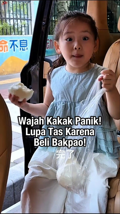 Kakaknya Lupa Tas Gara-Gara Beli Bakpao! 😆 Langsung Panik Dong!🤣 #lucu #funny #ngakak #kocak