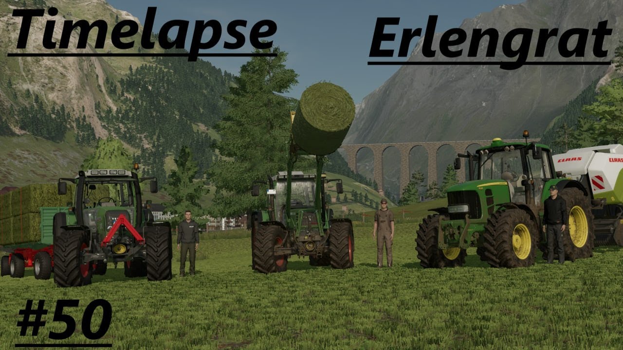 LS22 Timelapse Erlengrat #50 Ballen heim Fahren!