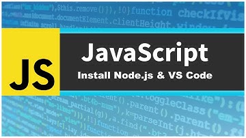 JavaScript: Install NodeJs & VS Code, and Run "Hello World"