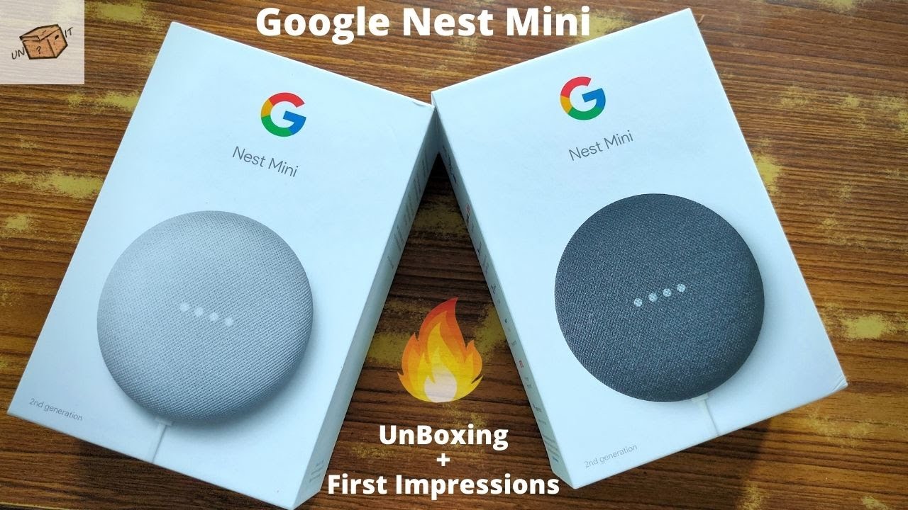 UnBoxing Google Nest Mini YouTube