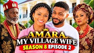 AMARA MY VILLAGE WIFE 🤣 SEASON 8 | EPISODE 2 ❤️ #viral