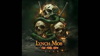 Dancing with the devil... Lynch Mob release The Final Ride live album.