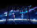 HAG - 約束のうた