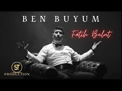 Fatih Bulut - Ben Buyum