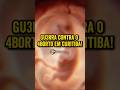 Curitiba Lança Patrulha da Vida no Combate ao Aborto Clandestino