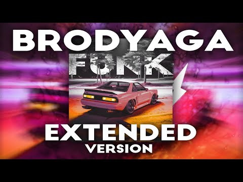 BRODYAGA FUNK PHONK Super Slowed Extended Version 