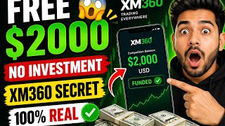 XM360 Forex App Me FREE $2000 Competition 😱 | Funding Kaise Le? Full Guide Hindi