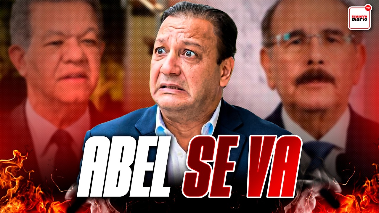 ¡Explota el PLD! Abel Martínez pide que lo saquen de la lista de candidatos