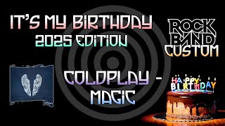 Coldplay - Magic Rb3 Custom Full Band Chart Preview