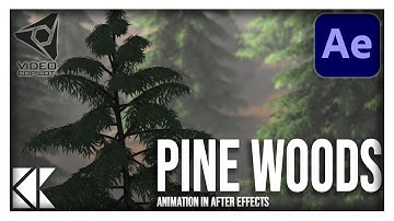 Pine Woods Animation done in Element 3D | After effects Video copilot