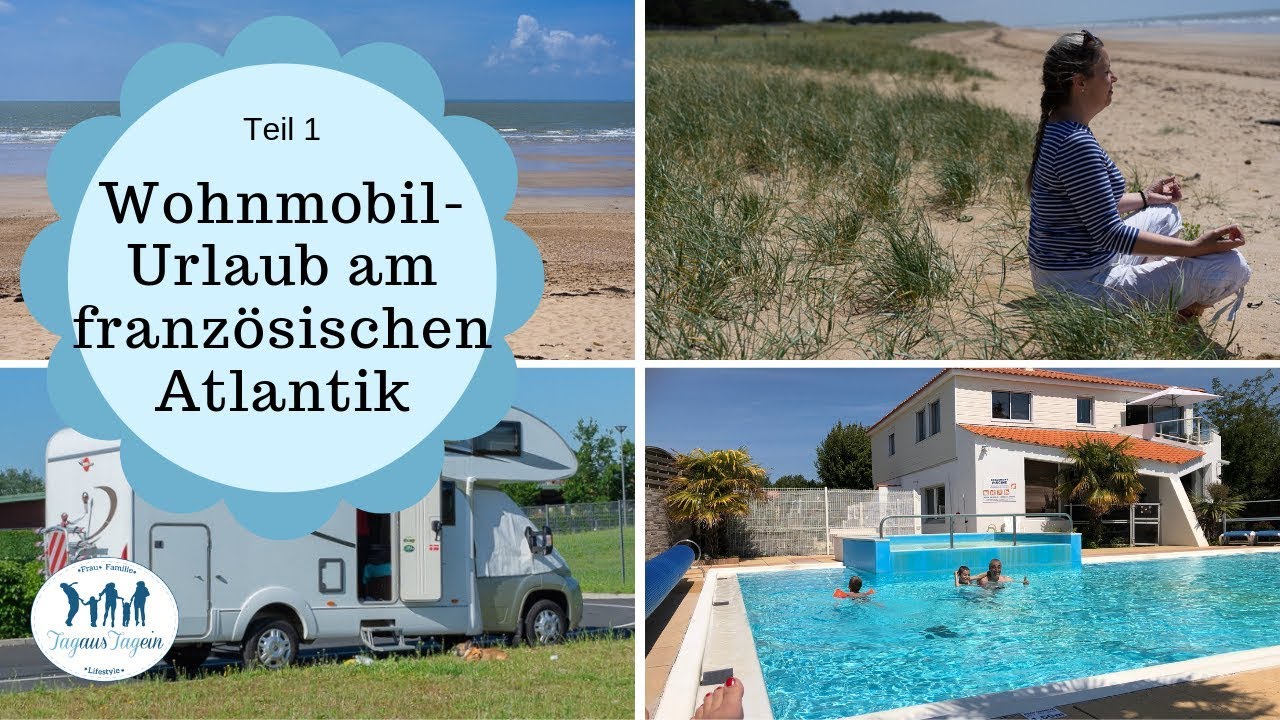 Mit dem Wohnmobil durch Frankreich 🏖️ Camping am Atlantik ⛺ St. Jean de Monts 🚐 Teil 8 Mit dem Wohnmobil durch Frankreich 🏖️ Camping am Atlantik ⛺ St. Jean de Monts 🚐 Teil 8