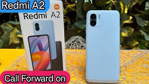 Call Forward Redmi A2,How To Activate Call Forward Redmi A2,Redmi A2,Mein Call Forward Kaise Karen,