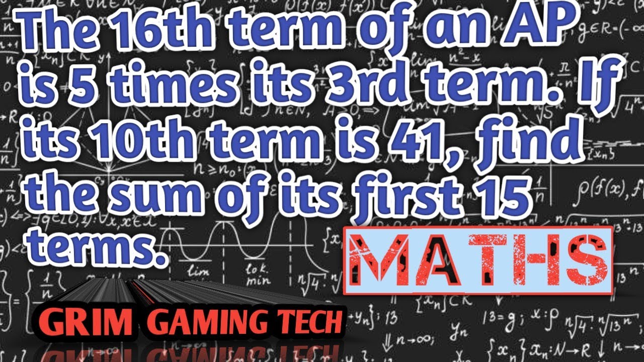 The 16th term of an AP is 5 times its 3rd term.If its 10th term is 41