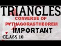 #class10triangles#converse of Pythagoras theorem CLASS 10| TRIANGLES| CONVERSE OF PYTHAGORAS THEOREM
