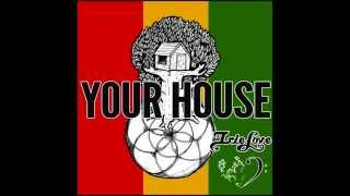 Irie Love - Your House (2015) [Steel Pulse Cover] chords