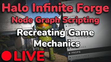 Halo Infinite Forge Node Graph Scripting - Livestream VOD