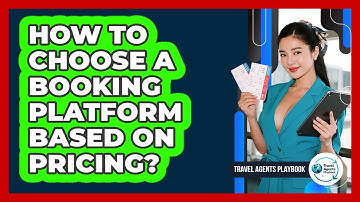 How To Choose A Booking Platform Based On Pricing?