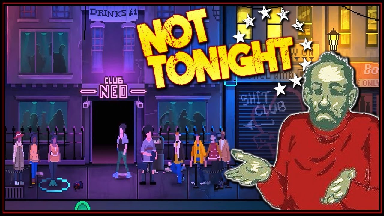 Not Tonight (video game) - Wikipedia