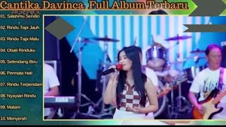 Download lagu Lagu Salahmu sendiri [ cantika davinca full album terbaru