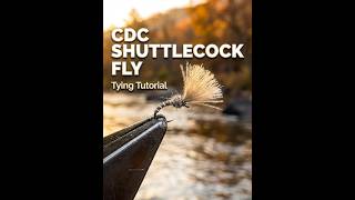 Fish Cannot Resist This Fly! | CDC Shuttlecock Fly Tying Tutorial