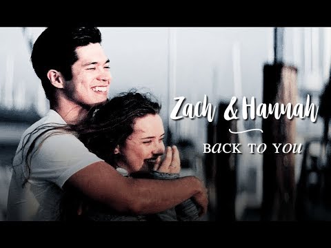 Hannah & Zach | back to you | [ 13 reasons why ]