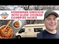 Homemade gnocchi  camp cooking  slowcooked sauce  camp cooking ideas  free camp cooking ideas