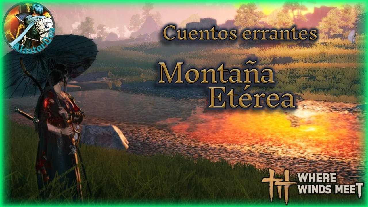 where winds meet : Montaña eterea : Cuentos errantes
