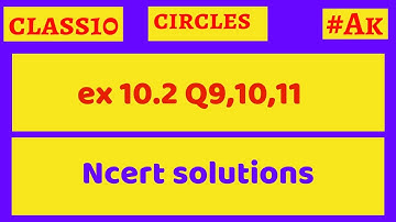 Class 10 maths ex 10.2 Q9, 10, 11 by Akstudy1024