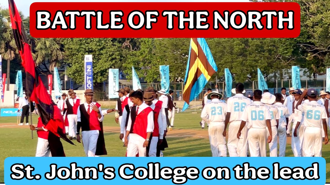 SJC leading the Day 1 of Battle of the North 2026 | St. John’s College vs Jaffna Central College 