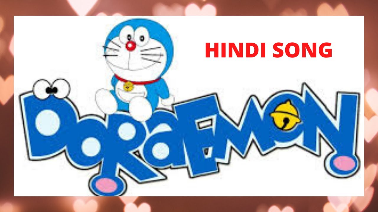 Doraemon Song (Hindi) YouTube