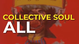 Collective Soul  All (Official Audio)