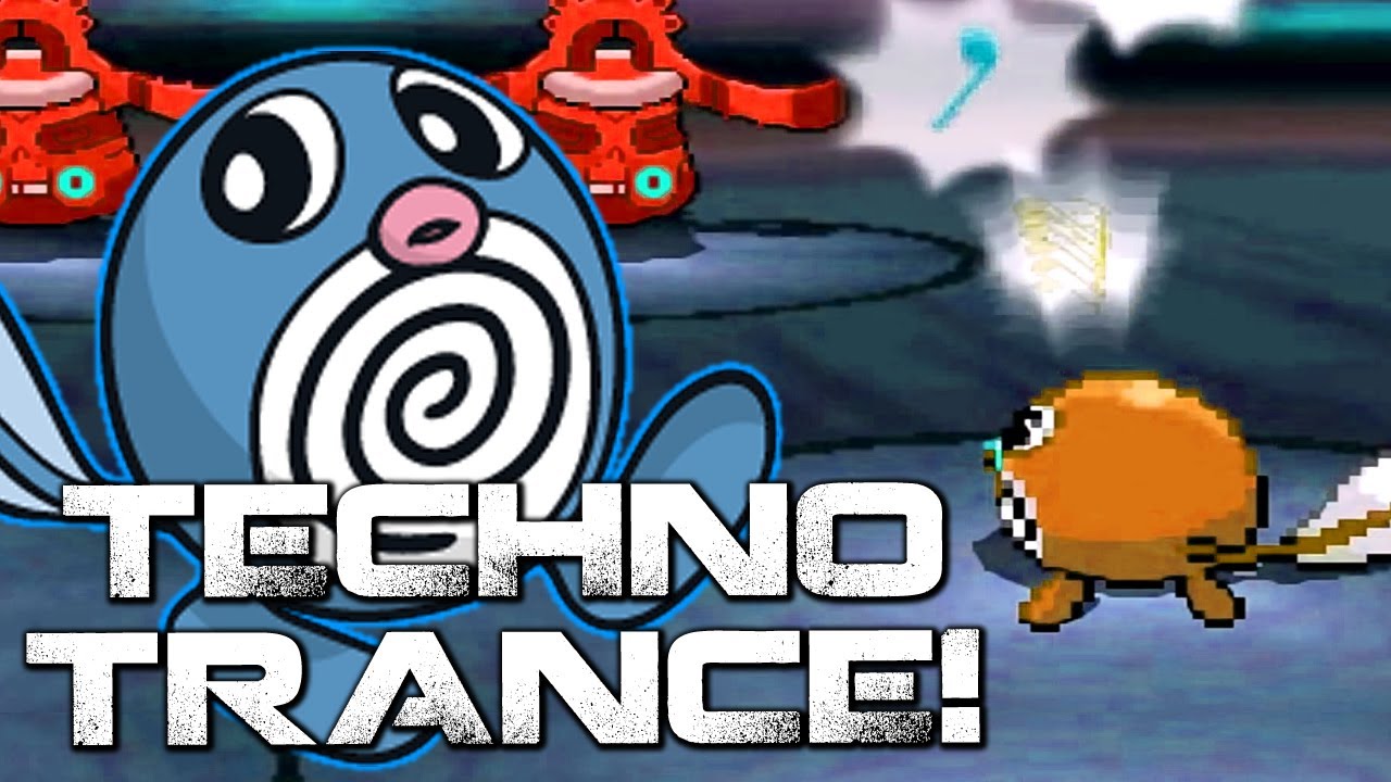 Techno Trance [Pokemon Montage]