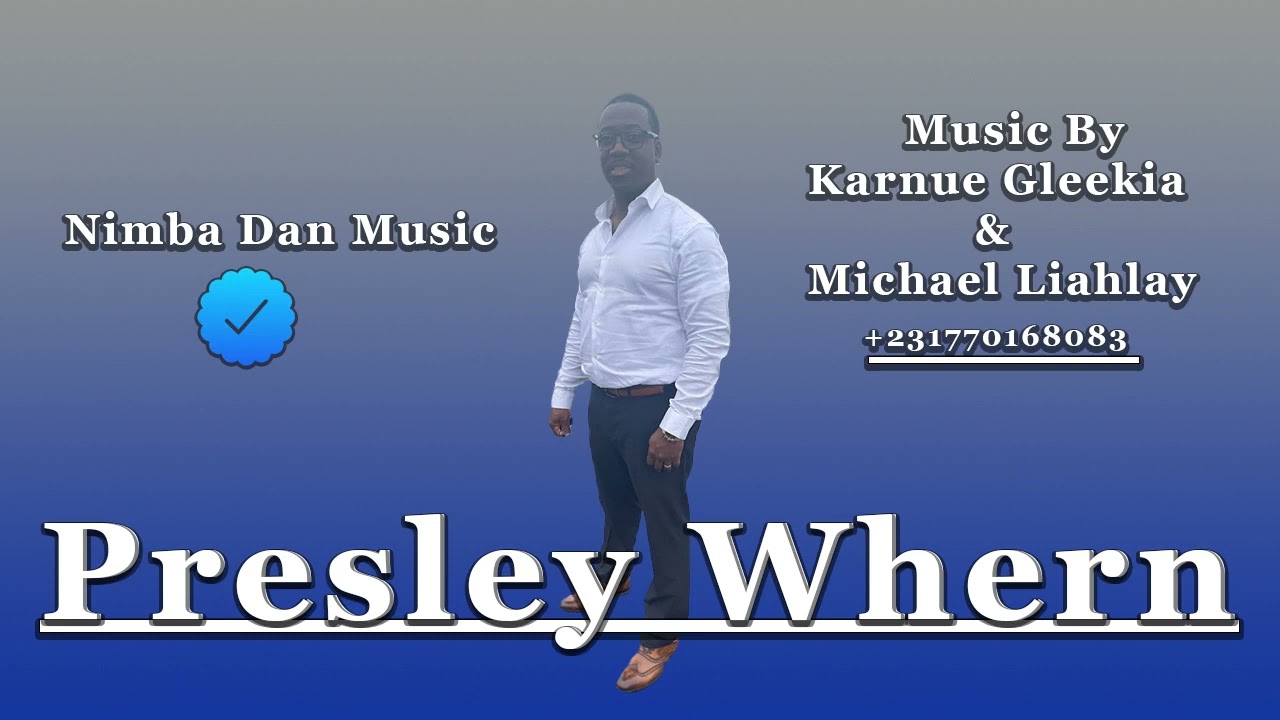 Karnue Gleekia feat. Michael Liahlay ( Mr  Presley Whern )