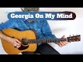 Georgia On My Mind (Guitar Cover)