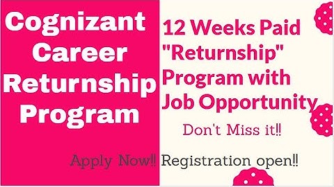 Cognizant Recruitment 2021 | Cognizant Returnship Programm 2021 |  For Professionals on career break