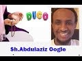Ducada Faqriga Lagaga Baxo Oo Kordhisa Irzaaqada Iyo Maalka Sh Abdulaziz Oogle
