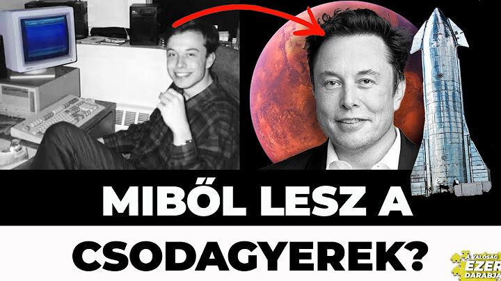 Zseni vagy kókler? Így került Elon Musk a világ tetejére