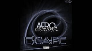 Afro Victimz - Escape