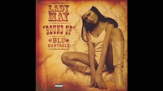 Lady May- Round Up (Explicit Version) (feat. Blu Cantrell) (2002)