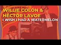 Miniature de la vidéo de la chanson I Wish I Had A Watermelon