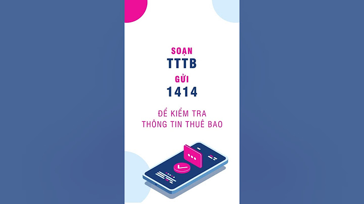 Hướng dẫn đăng ký thông tin mobile phone qua mạng