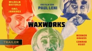 Famous "Waxworks" (1924) Original title: Das Wachsfigurenkabinett Wealth
