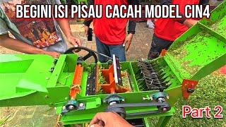 Review Isi Dalam Pisau Mesin Cacah Model CIN4