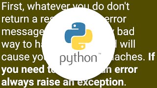 Best practice in python for return value on error vs. success