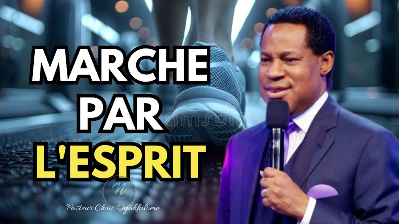 Marche par l'esprit|Pasteur Chris Oyakhilome en Français| Noble Inspiration