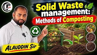 Solid Waste Management: Methods of Composting | Complete Explanation | important topics.
