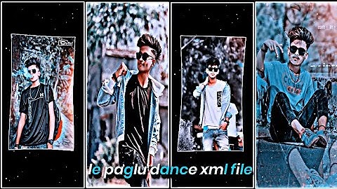 LE PAGLU DANCE XML FILE ALIGHT MOTION VIDEO EDTING NEW TREND NEW XML FILE❤️