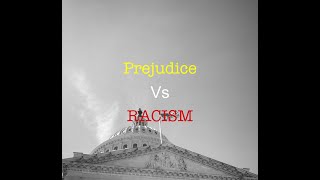 Straight to the Streets: Prejudice Vs. Racist